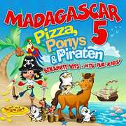 Pizza Ponys & Piraten , Madagascar 5