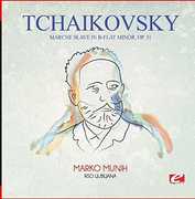 Tchaikovsky: Marche Slave in B-Flat Minor, Op. 31 , Tchaikovsky