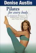 Pilates for Every Body , Denise Austin