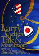 Live 2010 Take Your Pick at Blue Note Tokyo , Larry Carlton