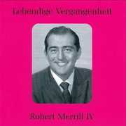 Egendary Voices: Robert Merrill 4 , Robert Merrill
