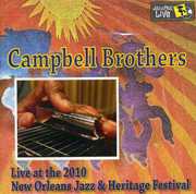 Jazz Fest 2010 , The Campbell Brothers