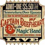 Live In Cowtown, Kansas City 22nd April 1974 , Captain Beefheart