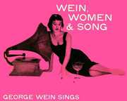 Wein, Women and Song , George Wein