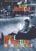 Bruce Springsteen and the E Street Band: Blood Brothers , Bruce Springsteen