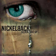 Silver Side Up , Nickelback