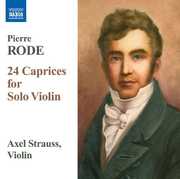 24 Caprices for Solo Violin , Axel Strauss