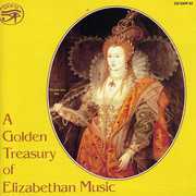 Golden Treasury of Elizabethan Music , Various