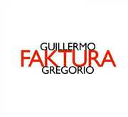 Faktura , Guillermo Gregorio