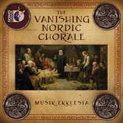 Vanishing Nordic Chorale , Musik Ekklesia
