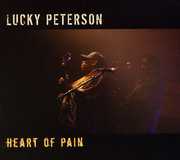 Heart of Pain , Lucky Peterson