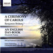 Ceremony of Carols /  Poston: English Day-Book , Christopher Bell