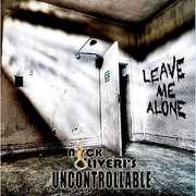 Uncontrollable / Leave Me Alone , Nick Oliveri