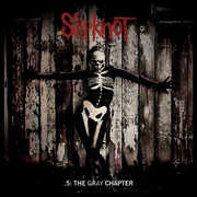5: The Gray Chapter , Slipknot