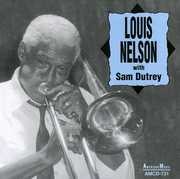 Louis Nelson with Sam Dutrey , Louis Nelson