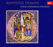 Adventus Domini , Schola Gregoriana Pragensis