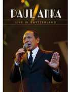 Live in Switzerland , Paul Anka