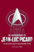 The Autobiography of Jean Luc Picard , David A. Goodman