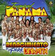 El Renacimiento De La Fiera , Tropical Panamá