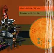 Harmonic Disorder , Matthew Shipp
