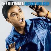 The Ultimate Jackie Wilson , Jackie Wilson