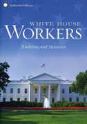 White House Workers: Traditions and Memories , Jimmy Carter