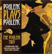 Poulenc Plays Poulenc , Poulenc Trio