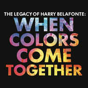 When Colors Come Together , Harry Belafonte