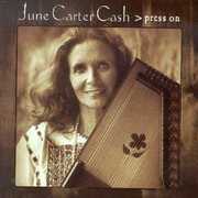 Press on , June Carter Cash