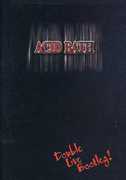 Acid Bath: Double Live Bootleg! , Acid Bath
