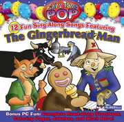 The Gingerbread Man , Fairy Tale Pop