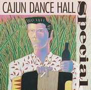 Cajun Dance Hall Special /  Various , Various Artists