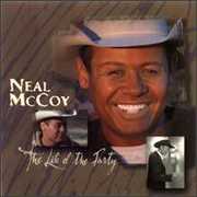 Life of the Party , Neal McCoy