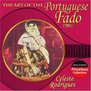 The Art Of The Portuguese Fado , Celeste Rodrigues