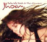 Jhoom: The Intoxication Of Surrender , Gabrielle Roth