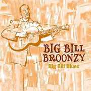 Big Bill Blues , Big Bill Broonzy