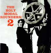 2 [180 Gram Vinyl] , The Holy Modal Rounders