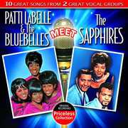 Patti LaBelle and The Blue Belles Meet The Sapphires , Patti LaBelle