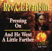 Pressing on , Rev. C.L. Franklin