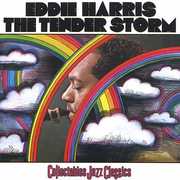 The Tender Storm , Eddie Harris