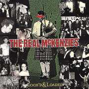 Loch'd & Loaded , The Real McKenzies