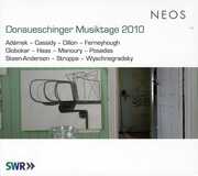 Donaueschinger Musiktage 2010 / Various , Various Artists