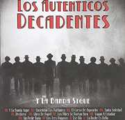 Y la Banda Sigue [Import] , Autenticos Decadentes