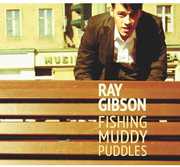 Fishing Muddy Puddles [Import] , Ray Gibson