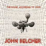 Sound According to John , John Belcher