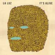 It's Alive , La Luz