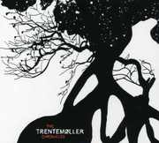 Trentemoller Chronicles , Trentem ller