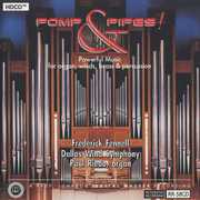 Pomp & Pipes: Powerful Music for Organ & Winds , Frederick Fennell
