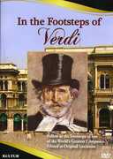 In the Footsteps of Verdi , Giuseppe Verdi