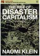 The Rise of Disaster Capitalism , Naomi Klein